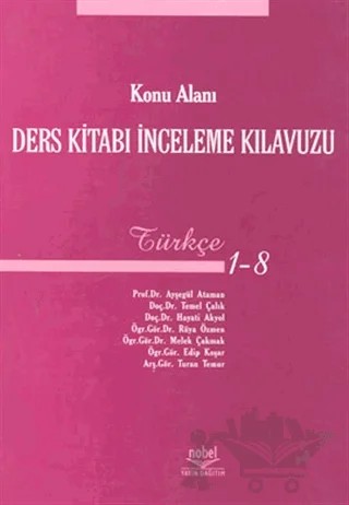 Konu Alanı Ders Kitabı İnceleme Kılavuzu Türkçe 1 - 8 – Ayşegül Ataman – Nobel Akademik Yayıncılık kitap kapağı