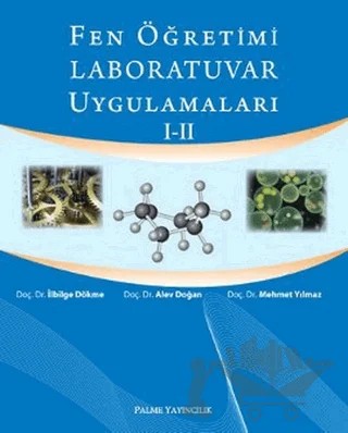 Fen Öğretimi Laboratuvar Uygulamaları 1-2 – İlbilge Dökme – Palme Yayıncılık kitap kapağı