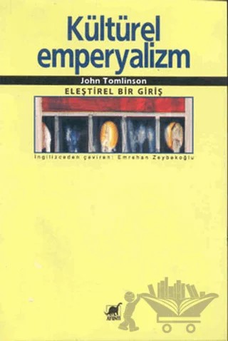 Kültürel Emperyalizm – John Tomlinson – Ayrıntı Yayınları kitap kapağı