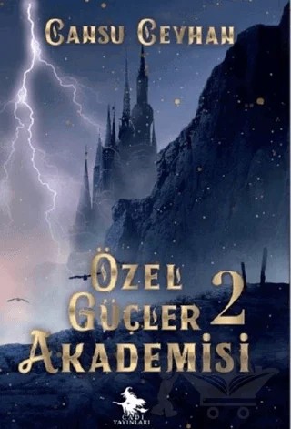 Özel Güçler Akademisi 2 – Cansu Ceyhan – Cadı Yayınları kitap kapağı