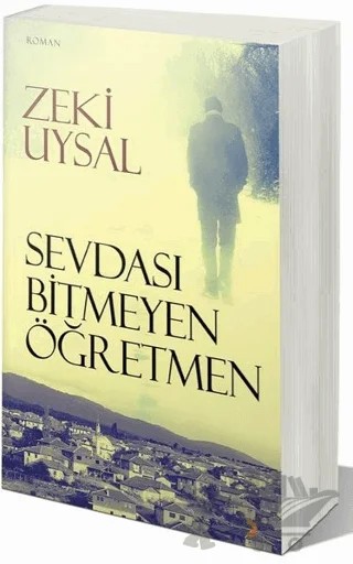 Sevdası Bitmeyen Öğretmen – Zeki Uysal – Cinius Yayınları kitap kapağı