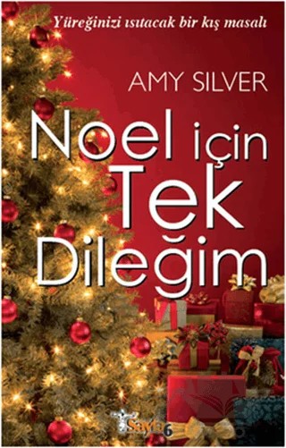 Noel İçin Tek Dileğim – Amy Silver – Sayfa6 Yayınları kitap kapağı