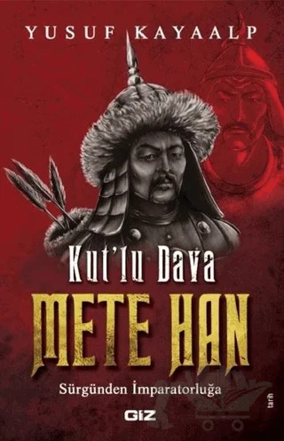 Kut’lu Dava Mete Han – Yusuf Kayaalp – Giz Kitap kitap kapağı