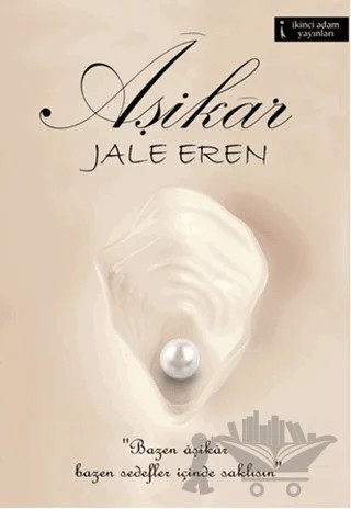 Aşikar – Jale Eren – İkinci Adam Yayınları kitap kapağı