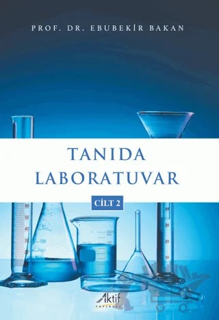 Tanıda Laboratuvar - Cilt 2 – Ebubekir Bakan – Aktif Yayınevi kitap kapağı