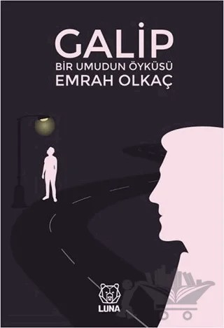 Galip – Emrah Olkaç – Luna Yayınları kitap kapağı