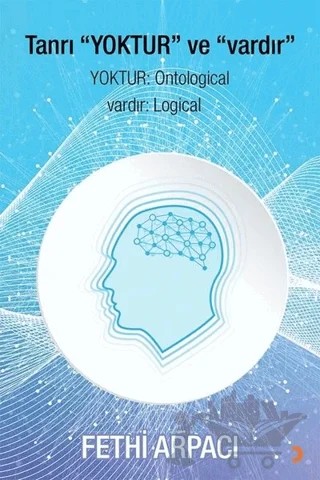 Tanrı "Yoktur" ve "Vardır" – Fethi Arpacı – Cinius Yayınları kitap kapağı