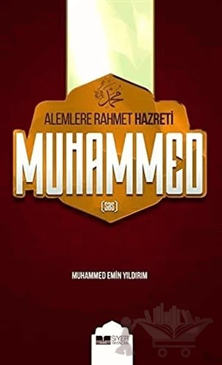 Alemlere Rahmet Hazreti Muhammed (sas) (Ciltsiz) – Muhammed Emin Yıldırım – Siyer Yayınları kitap kapağı