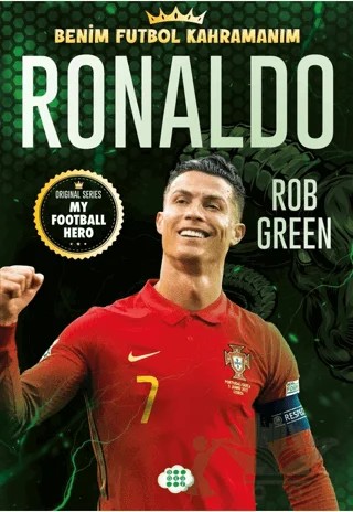Ronaldo – Benim Futbol Kahramanım – Rob Green – Dokuz Çocuk kitap kapağı