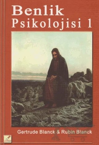 Benlik Psikolojisi 1 – Gertrude Blanck, Rubin Blanck – Yeryüzü Yayınevi kitap kapağı