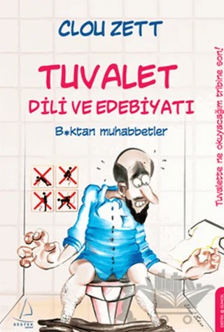 Tuvalet Dili ve Edebiyatı – Clou Zett – Destek Yayınları kitap kapağı