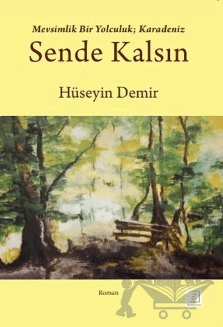 Sende Kalsın – Hüseyin Demir – Zinde Yayıncılık kitap kapağı