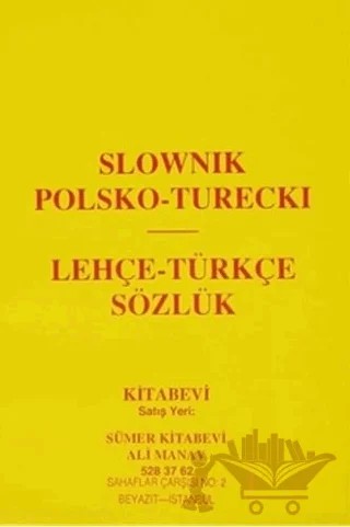 Slownik Polsko-Turecki, Lehçe-Türkçe Sözlük – Kolektif – Art Basın Yayın Hizmetleri kitap kapağı