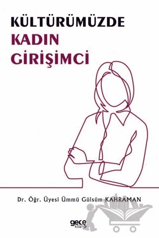 Kültürümüzde Kadın Girişimci – Ümmü Gülsüm Kahraman – Gece Kitaplığı kitap kapağı