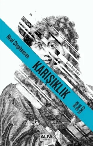 Karışıklık – Neal Stephenson – Alfa Yayınları kitap kapağı