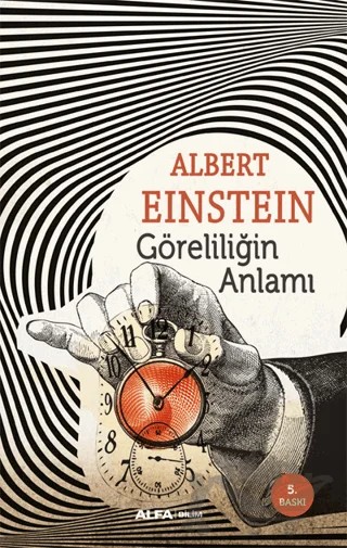 Göreliliğin Anlamı – Albert Einstein – Alfa Yayınları kitap kapağı