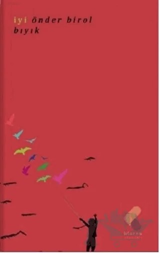 İyi – Önder Birol – Klaros Yayınları kitap kapağı