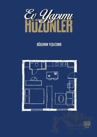 Ev Yapımı Hüzünler – Oğuzhan Yeşiltuna – Nota Bene Yayınları kitap kapağı