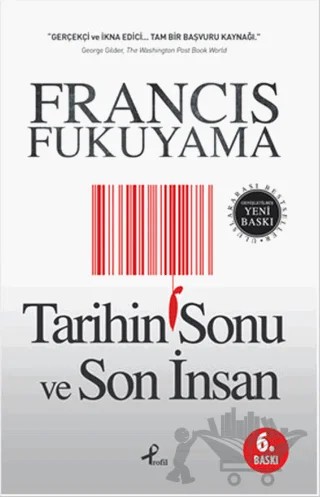 Tarihin Sonu ve Son İnsan – Francis Fukuyama – Profil Kitap kitap kapağı