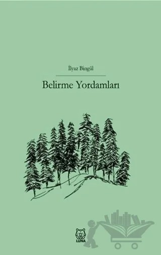 Belirme Yordamları – İlyaz Bingül – Luna Yayınları kitap kapağı