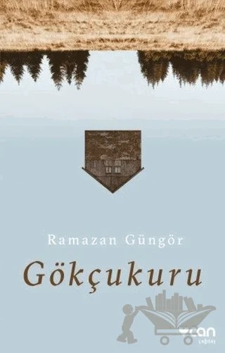 Gökçukuru – Ramazan Güngör – Can Yayınları kitap kapağı