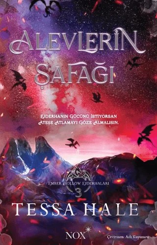 Alevlerin Şafağı – Tessa Hale – Nox Yayınları kitap kapağı