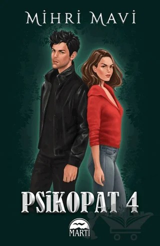 Psikopat - 4 – Mihri Mavi – Martı Yayınları kitap kapağı
