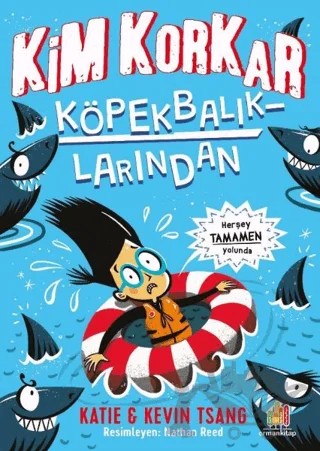 Kim Korkar Köpek Balıklarından? – Katie Tsang, Kevin Tsang – Orman Kitap kitap kapağı