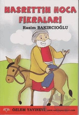 Nasrettin Hoca Fıkraları – Rasim Bakırcıoğlu – Özlem Yayınevi kitap kapağı