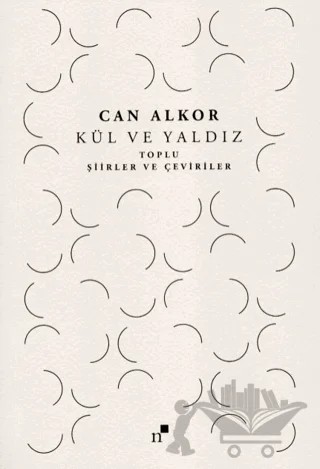 Kül ve Yaldız – Can Alkor – Norgunk Yayıncılık kitap kapağı