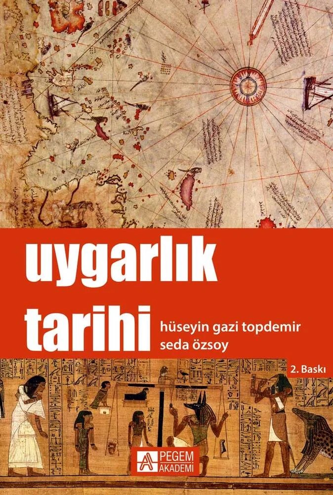 Uygarlık Tarihi – Hüseyin Gazi Topdemir, Seda Özsoy – Pegem Akademi Yayıncılık kitap kapağı