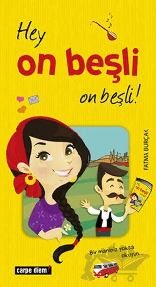 Hey On Beşli On Beşli! – Fatma Burçak – Carpe Diem Kitapları kitap kapağı