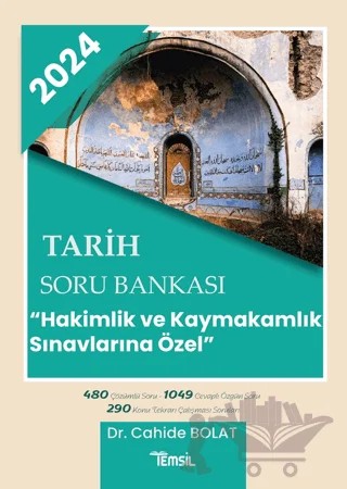 Tarih Soru Bankası Hakimlik Ve Kaymakamlık Sınavlarına Özel’ – Cahide Bolat – Temsil Kitap kitap kapağı