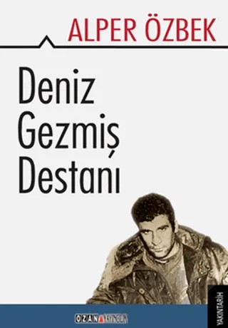 Deniz Gezmiş Destanı – Alper Özbek – Ozan Yayıncılık kitap kapağı
