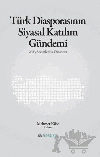 Türk Diasporasının Katılım Gündemi – Mehmet Köse – GAV Perspektif Yayınları kitap kapağı
