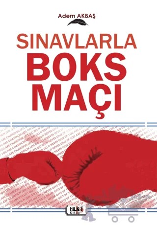 Sınavlarla Boks Maçı – Adem Akbaş – Tilki Kitap kitap kapağı
