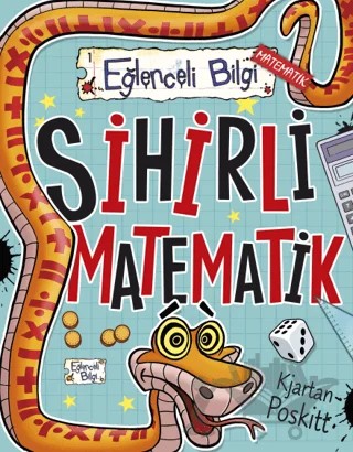 Sihirli Matematik – Kjartan Poskitt – Eğlenceli Bilgi Yayınları kitap kapağı