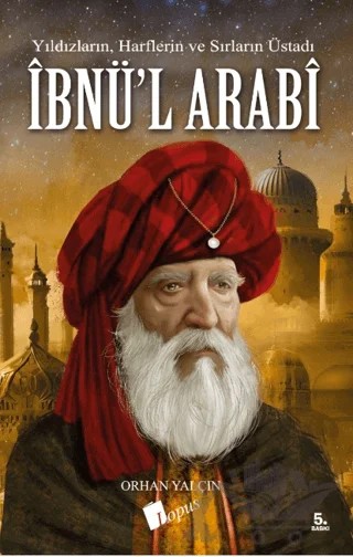 İbnü’l Arabi – Orhan Yalçın – Lopus Yayınları kitap kapağı