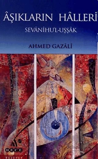 Aşıkların Halleri – Ahmed Gazali – Hece Yayınları kitap kapağı