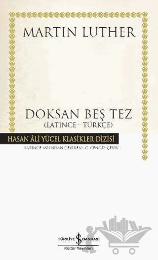 Doksan Beş Tez – Martin Luther – İş Bankası Kültür Yayınları kitap kapağı