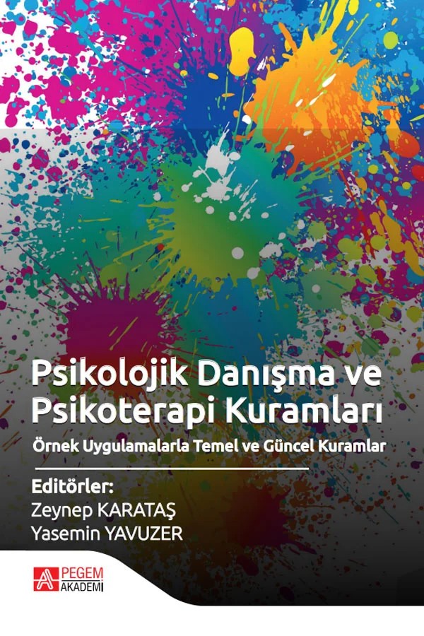 Psikolojik Danışma ve Psikoterapi Kuramları – Zeynep Karataş, Burhan Çapri, E. Ercüment Yerlikaya, Ece Gökmenoğlu – Pegem Akademi Yayıncılık kitap kapağı
