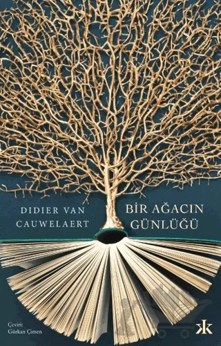 Bir Ağacın Günlüğü – Kolektif – Kafka Kitap kitap kapağı