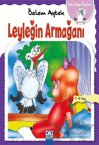Leyleğin Armağanı – Özlem Aytek – Altın Kitaplar kitap kapağı