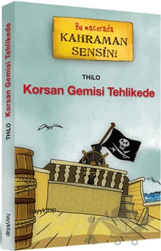 Korsan Gemisi Tehlikede – Thilo – Hayykitap kitap kapağı