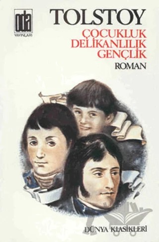 Çocukluk Delikanlılık Gençlik – Lev Nikolayeviç Tolstoy – Oda Yayınları kitap kapağı