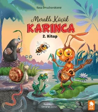 Meraklı Küçük Karınca 2. Kitap – Rasa Dmuchovskiene – Eksik Parça Yayınları kitap kapağı