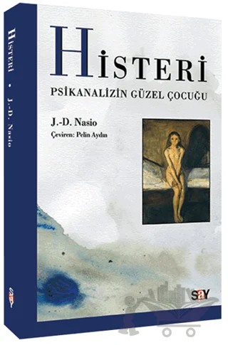Histeri – J. D. Nasio – Say Yayınları kitap kapağı