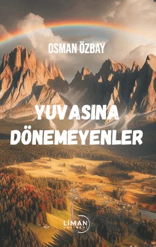 Yuvasına Dönemeyenler – Osman Özbay – Liman Yayınevi kitap kapağı