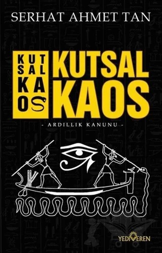 Kutsal Kaos – Serhat Ahmet Tan – Yediveren Yayınları kitap kapağı