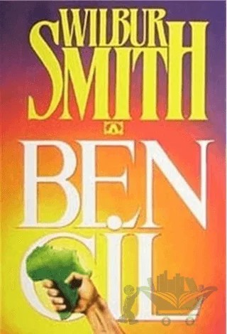 Bencil – Wilbur Smith – Altın Kitaplar kitap kapağı